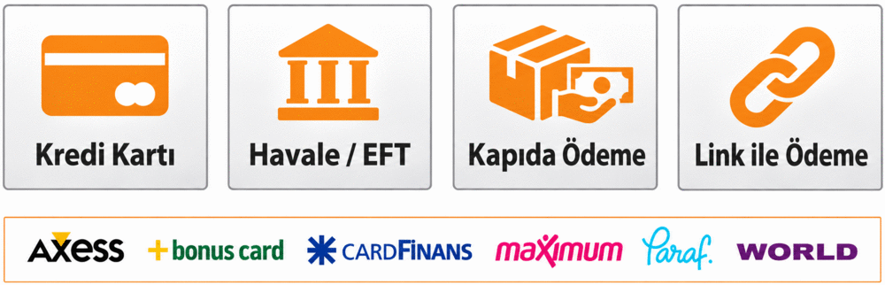 Kabul edilen ödeme yöntemleri: kredi kartı, havale / EFT, kapıda ödeme ve link ile ödeme. Axess, Bonus Card, CardFinans, Maximum, Paraf ve World kartlarına taksit imkanı